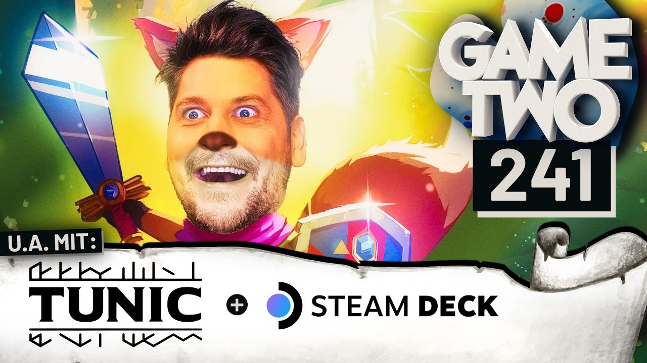 Steam Deck, Tunic, Destiny 2: Die Hexenk&ouml;nigin | GAME TWO #241