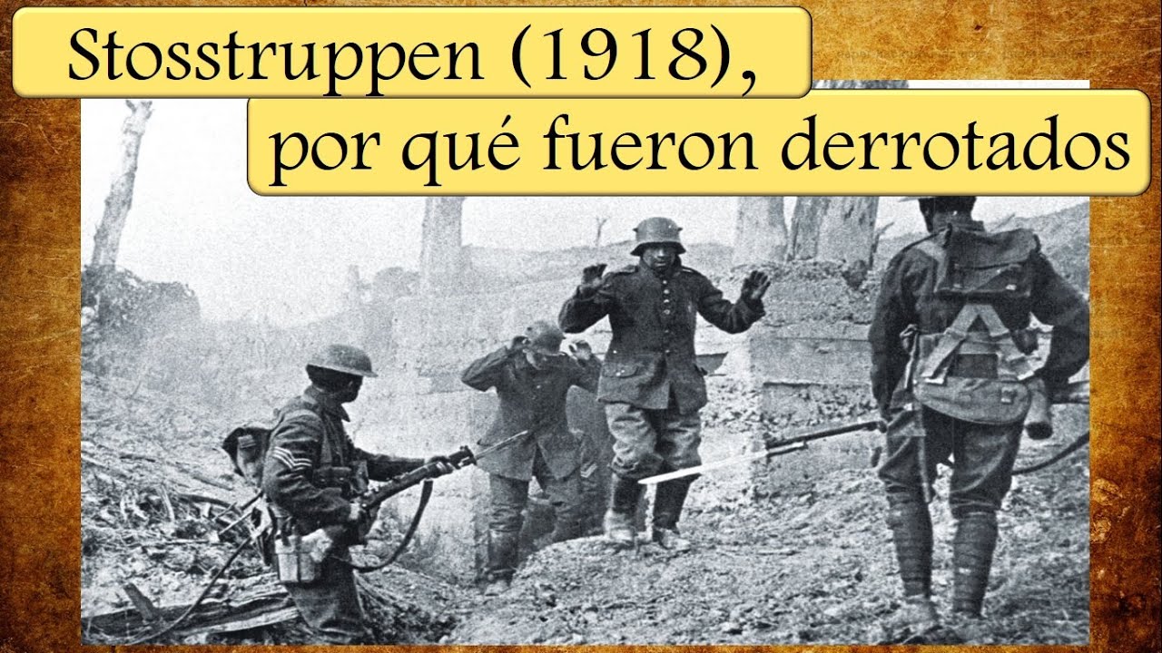 Stosstruppen (1918): tropa de asalto derrotada