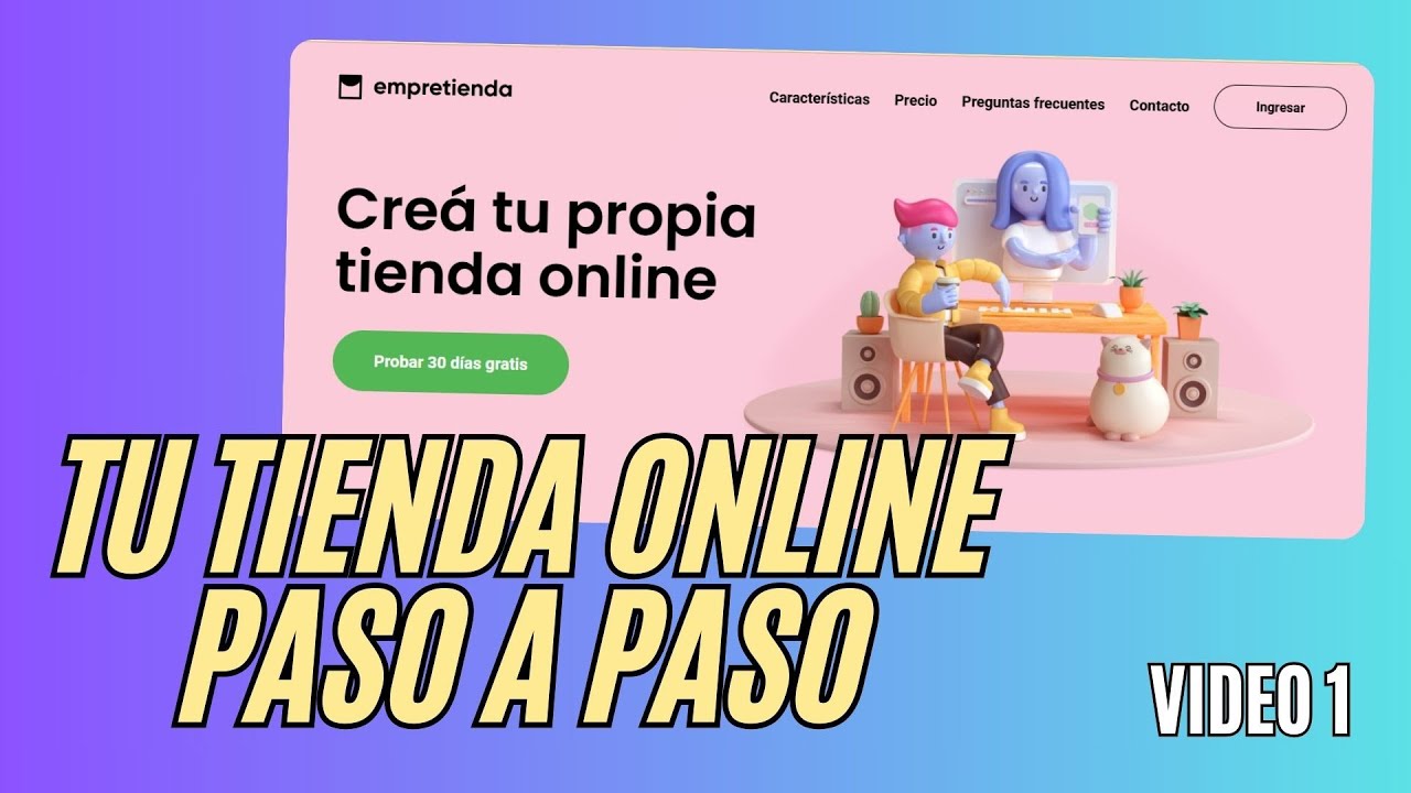 EMPRETIENDA: Tutorial 2025- : Cómo crear Tu Tienda Online - VIDEO 1-