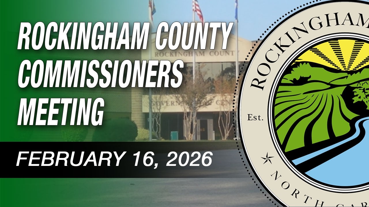 February 16, 2026 Rockingham County Commissioners Meeting