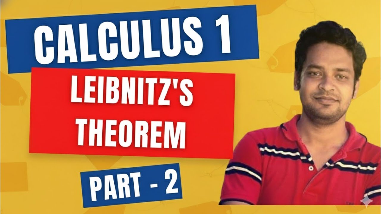 Leibnitz's Theorem| লিভনীজের উপপাদ্য | Calculus 1| Chapter 4(B)| Part -2