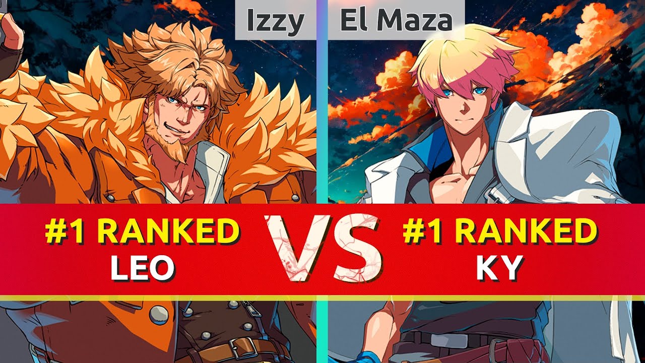 GGST ▰ Izzy (#1 Ranked Leo) vs El Maza | Dany (#1 Ranked Ky). High Level Gameplay