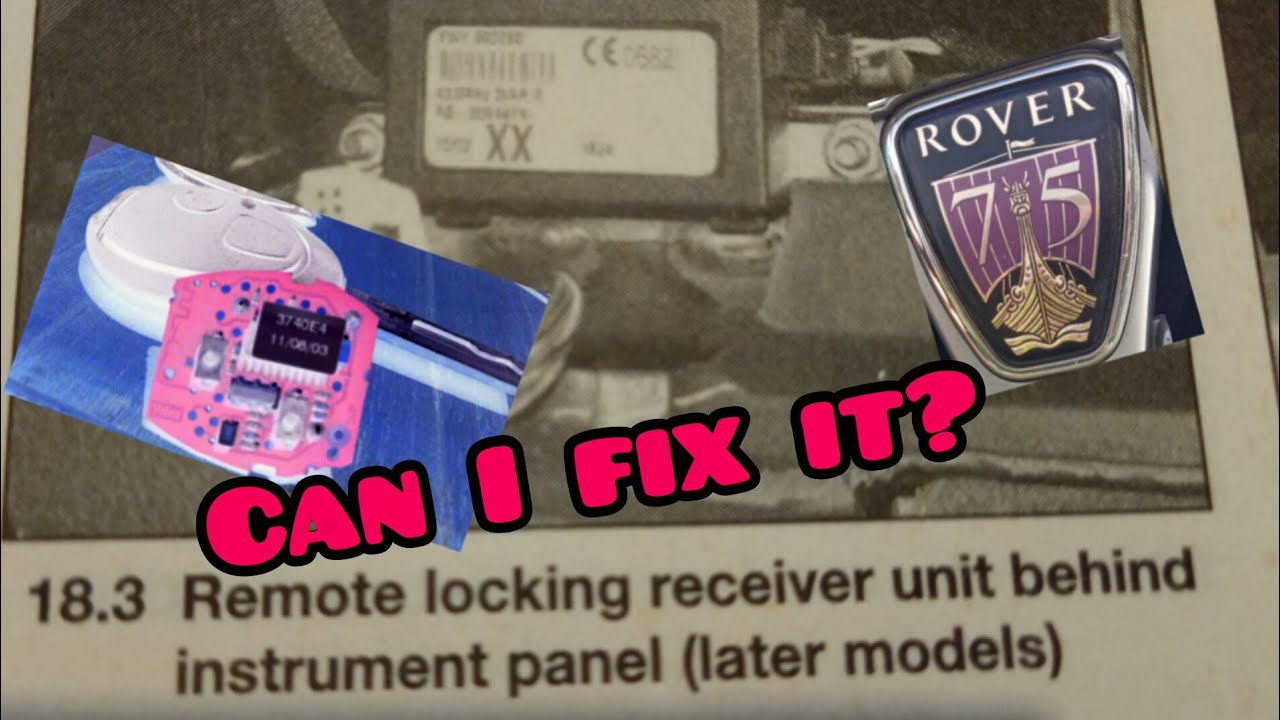 Rover 75 central locking. What is wrong?