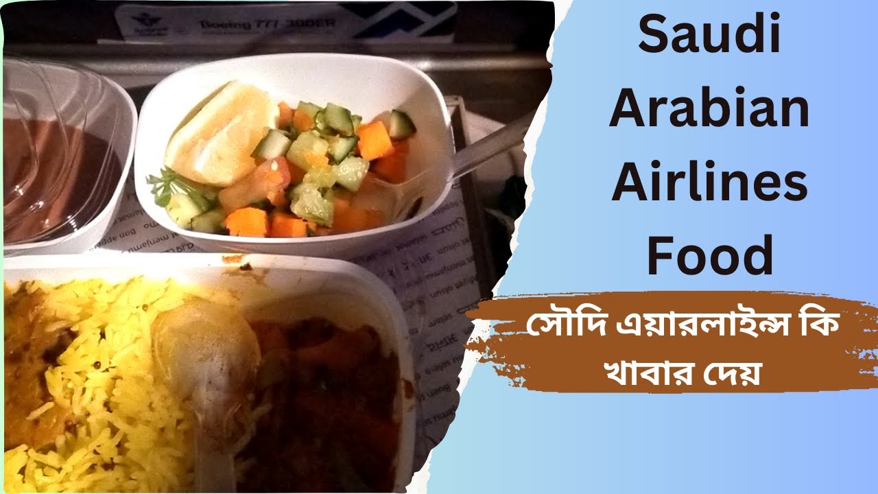 Flying Saudi Airlines? See Their Inflight Meal Options!