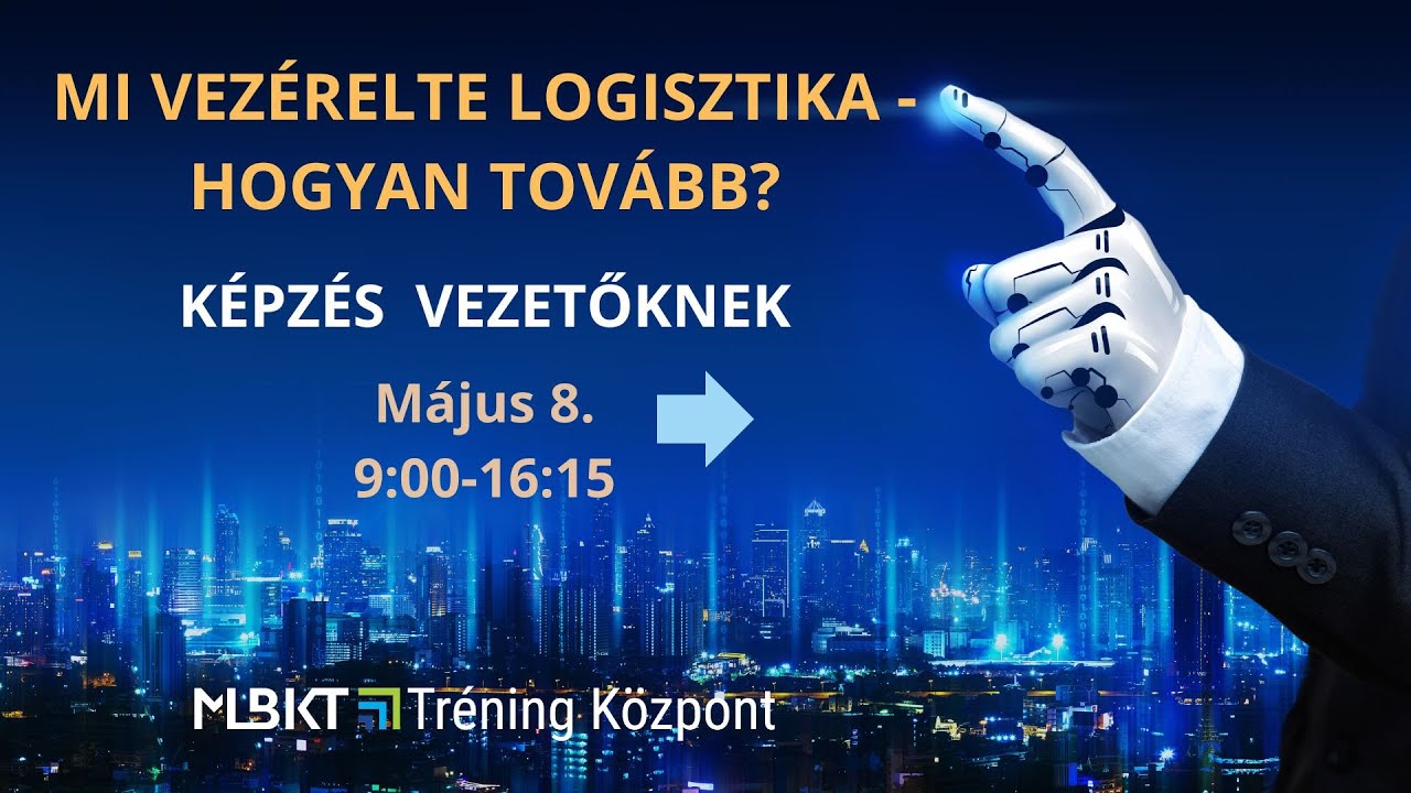 MI Vez&eacute;relte Logisztika:- Hogyan tov&aacute;bb?