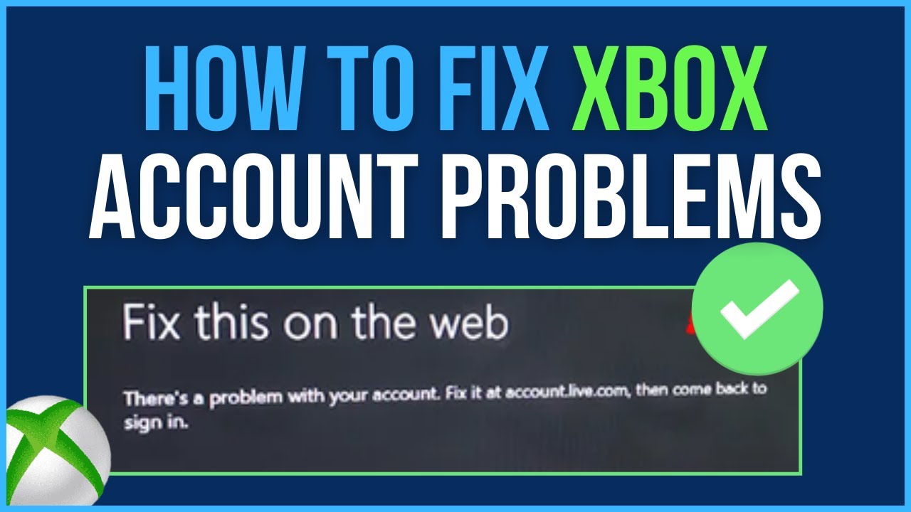 ✅ How To Fix Xbox One Account Issue - Accountlive.com