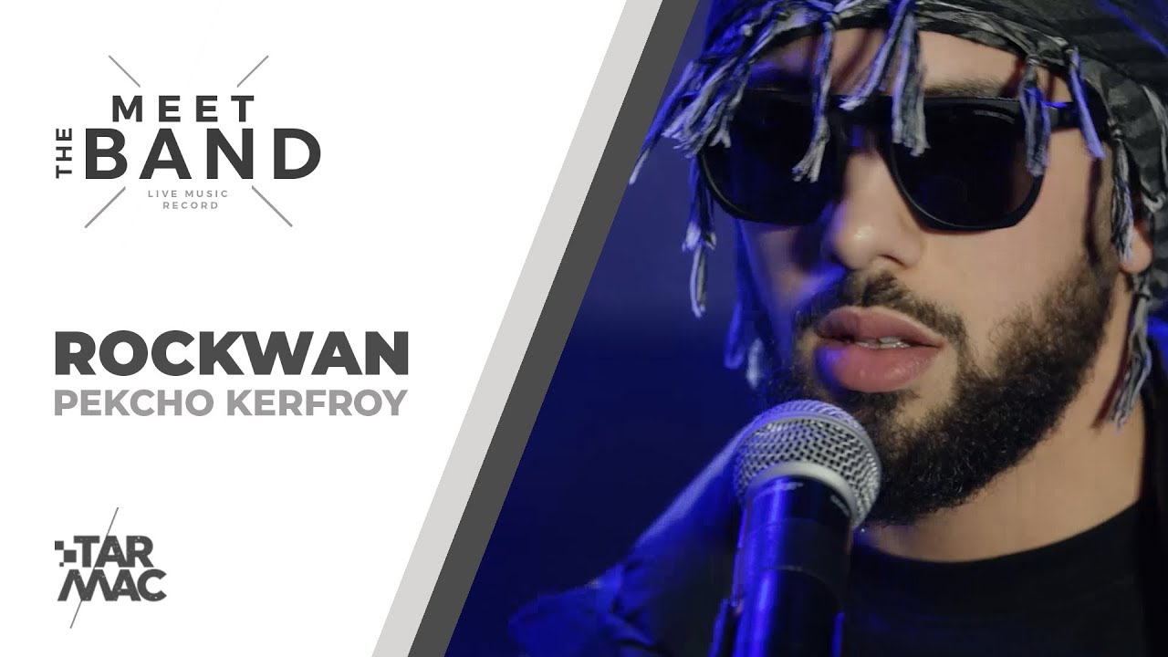 Rockwan - Pekcho Kerfroy &bull; MEET THE BAND