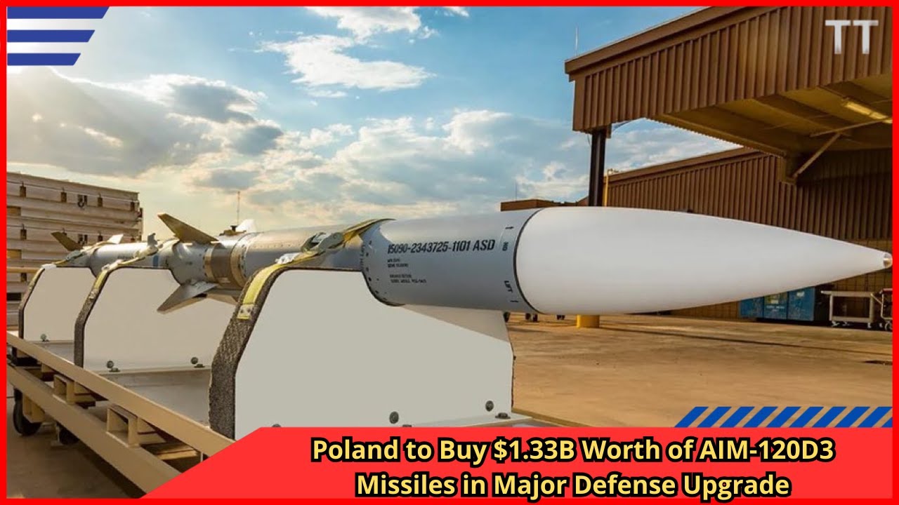 Poland to Buy $1 33B Worth of AIM 120D3 Missiles in Major Defense Upgrade