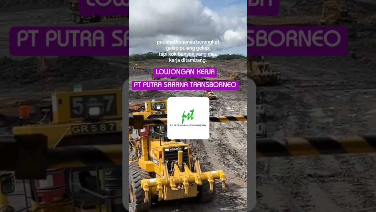 LOWONGAN KERJA PT PUTRA SARANA TRANSBORNEO 