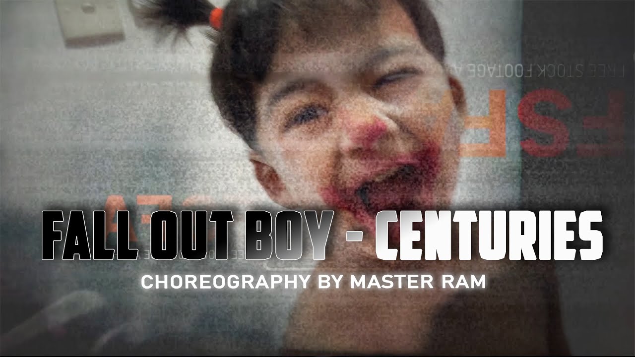 Fall Out Boy | Centuries | CHOREOGRAPHY by Master Ram 