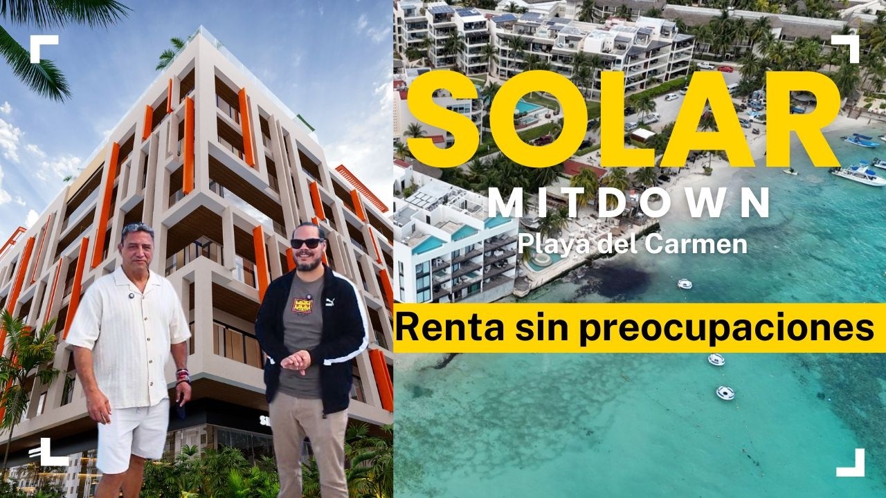 Solar Midtown Playa del Carmen 🏙️ Preventa llave en mano + renta sin preocupaciones 🌊Playa Mamitas
