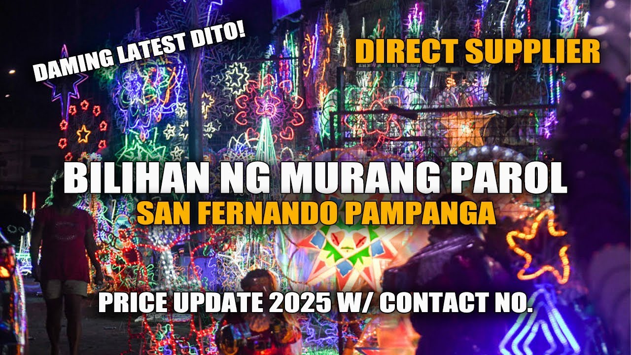 ASKING THE PRICE w/ CONTACT & FULL TOUR - SAN FERNANDO PAMPANGA Christmas Lanterns Parol Decorations