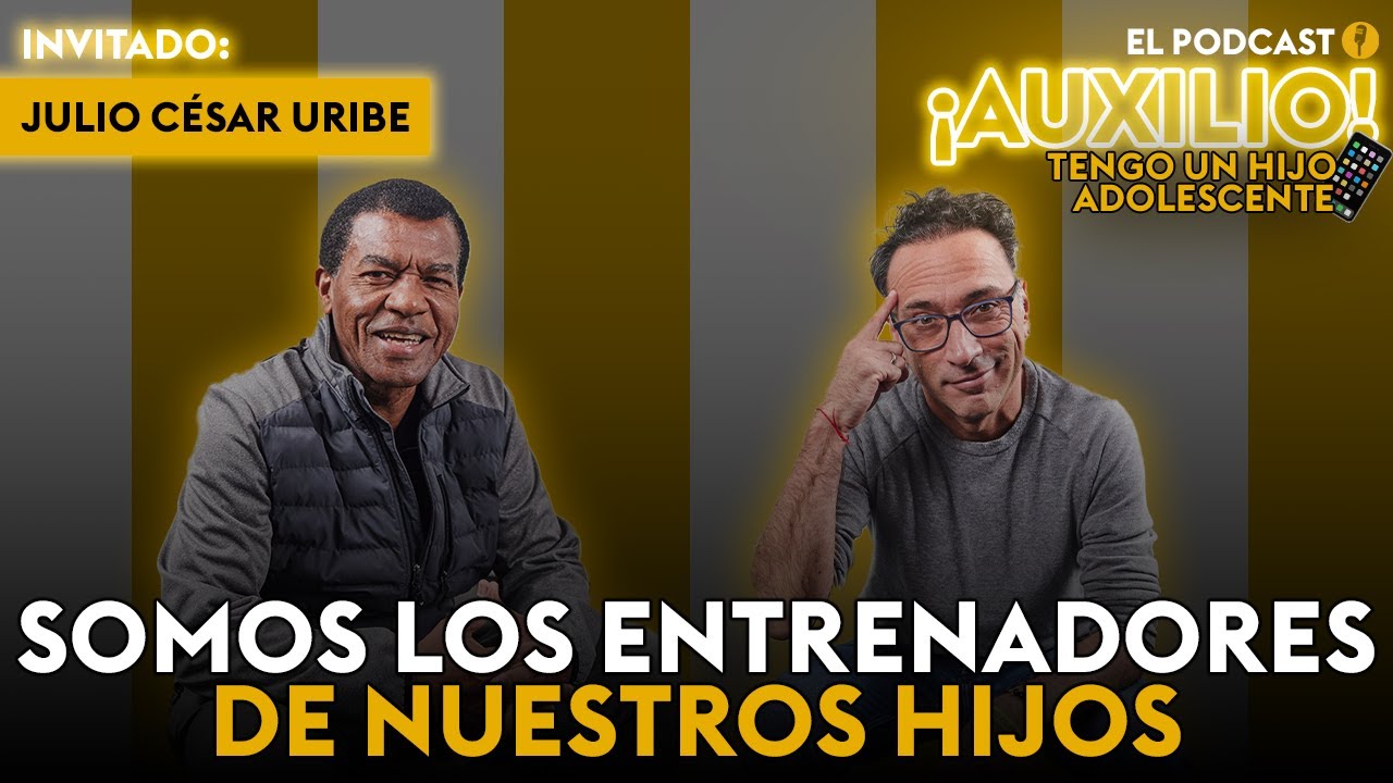 JULIO CÉSAR URIBE EN AUXILIO TENGO UN HIJO ADOLESCENTE CON CARLOS GALDÓS