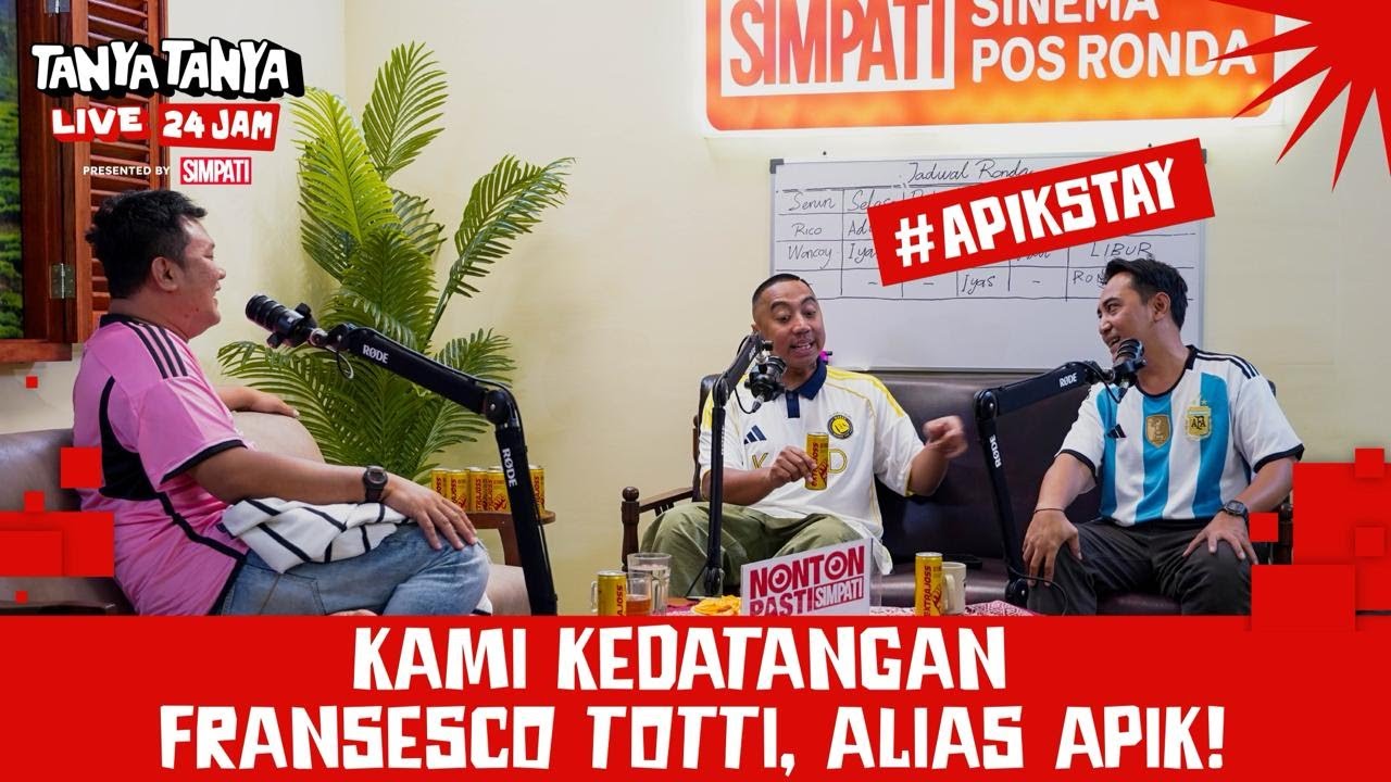 KAMI KEDATANGAN FRANCESCO TOTTI, ALIAS APIK! | TanyaTanya Live 24 Jam with Rico Lubis, Wancoy, Apik