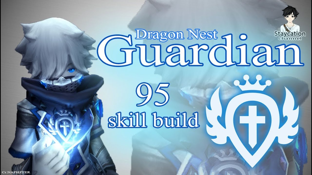 Dragon Nest Guardian 95 Skill Build