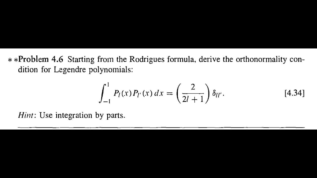 Introduction to Quantum Mechanics (2E) - Griffiths. Prob 4.6: Orthonormality of Legendre Polynomials