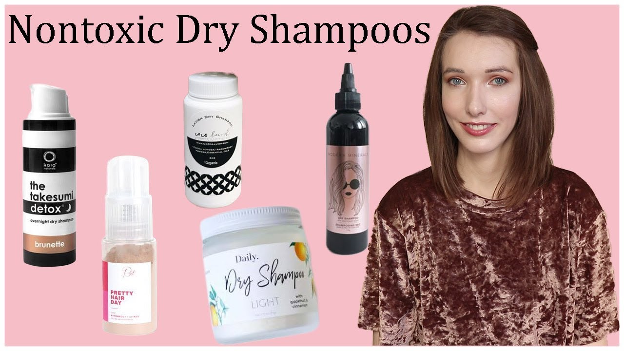 Best and Worst Nontoxic Dry Shampoos | Vegan + Cruelty-free