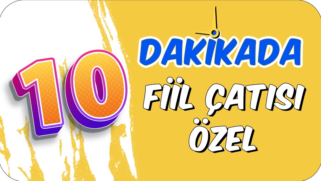 10dk da FİİL ÇATISI ÖZEL