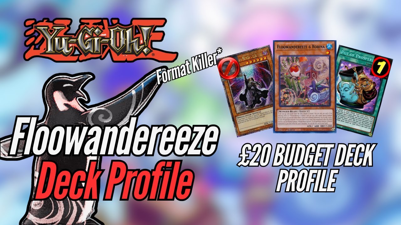 Yugioh *Budget* Floowandereeze Deck Profile - Best deck for beginners ?