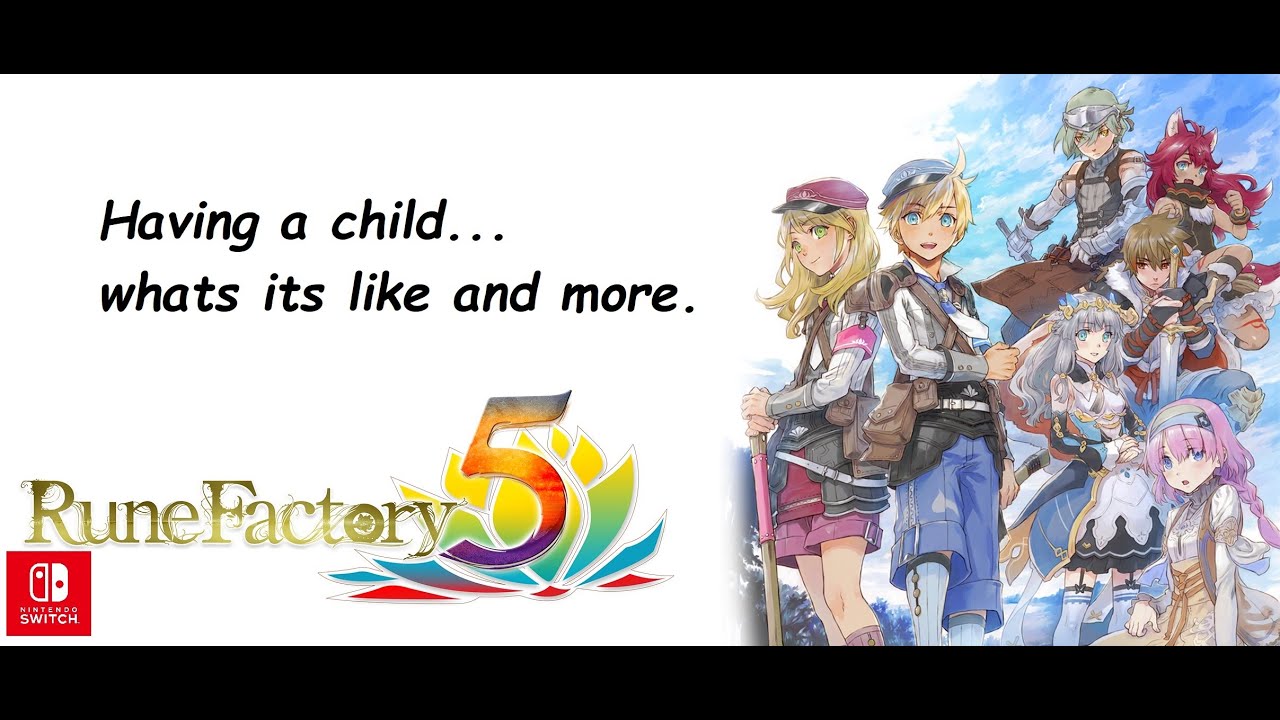 Having a Child in rune factory 5 and whats its like..