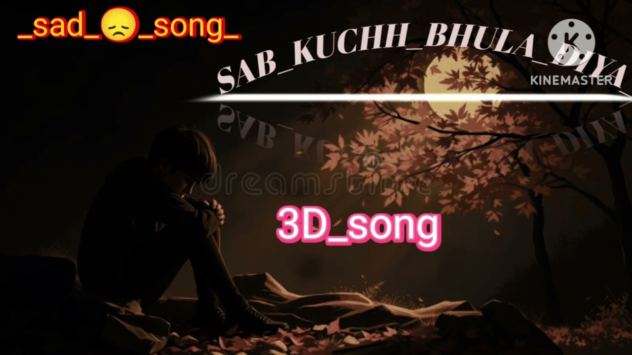 Sab kuchh bhula 💔🥹 Diya bewafa ka