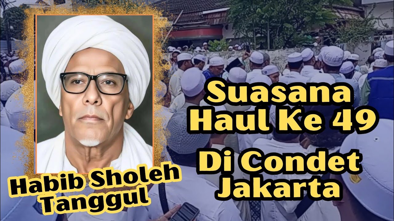 Jamaah membludak Di Acara Haul Ke 49 Habib Sholeh Tanggul Di Condet Jakarta