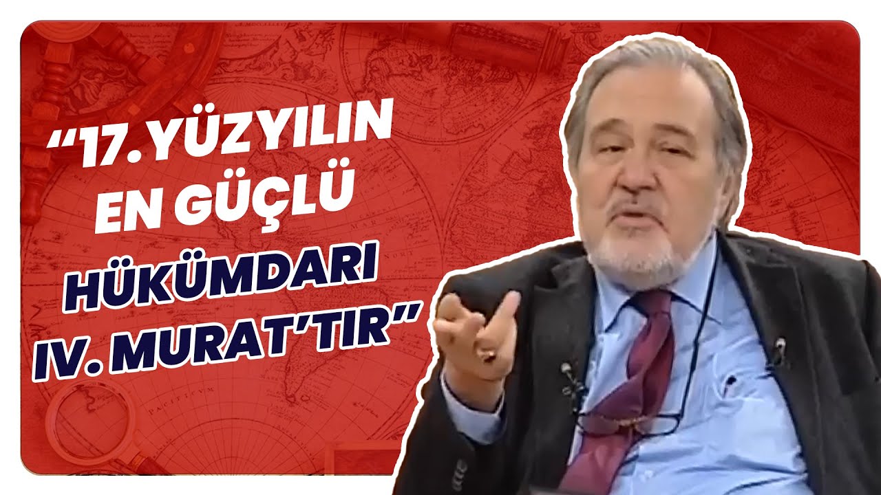IV. Murat Nasıl Bir Padişahtı? | Tarihin Arka Odası