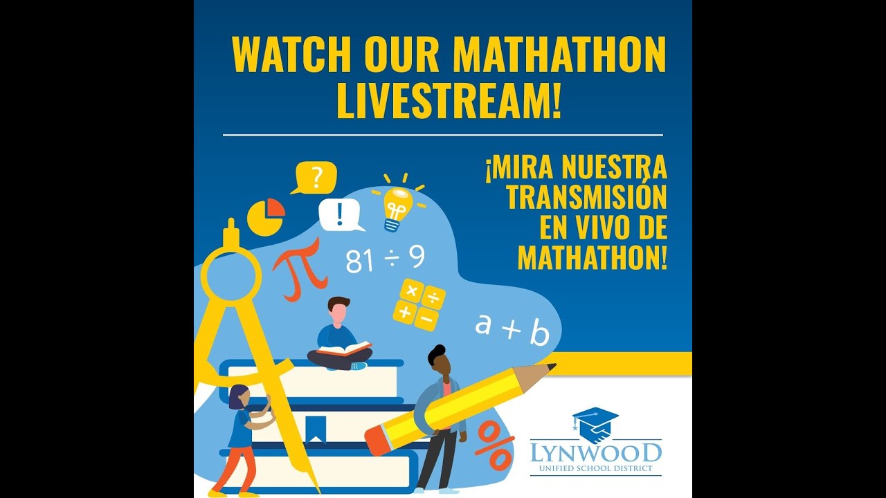 Lynwood Unified Math-A-Thon | March 16, 2022