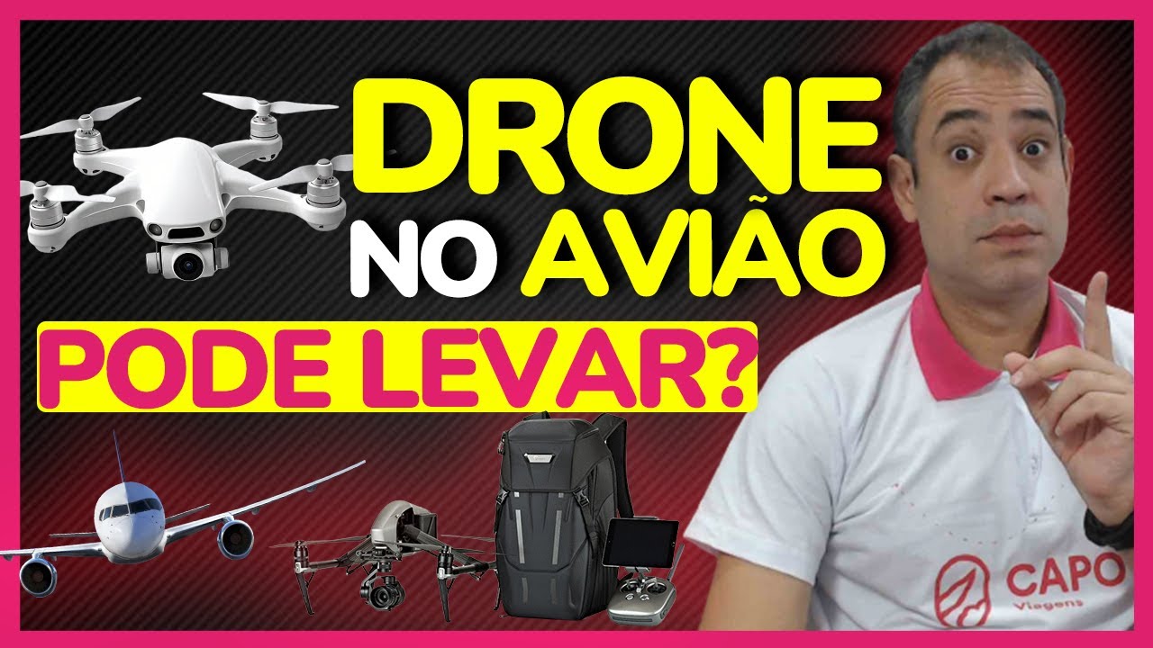 PODE LEVAR DRONE NO AVIÃO? REGRAS 2024 - ATUALIZADO