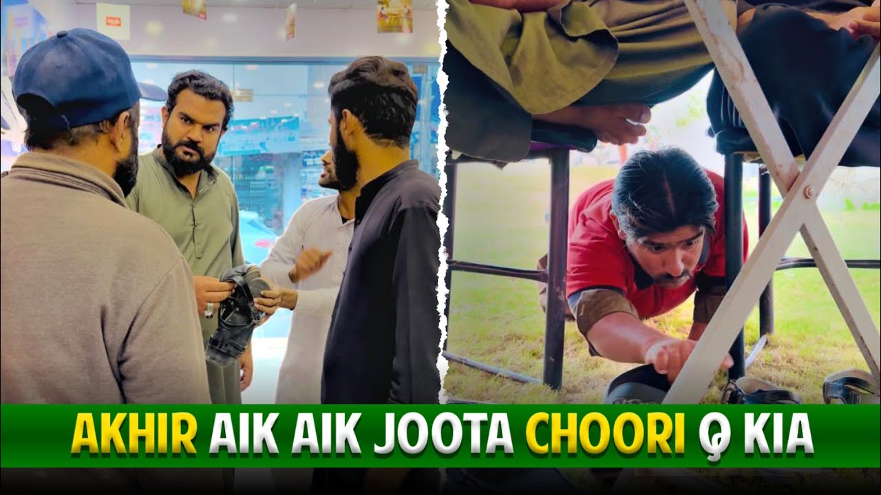 Akhir Aik Aik Joota Q Choori Kia😂😂