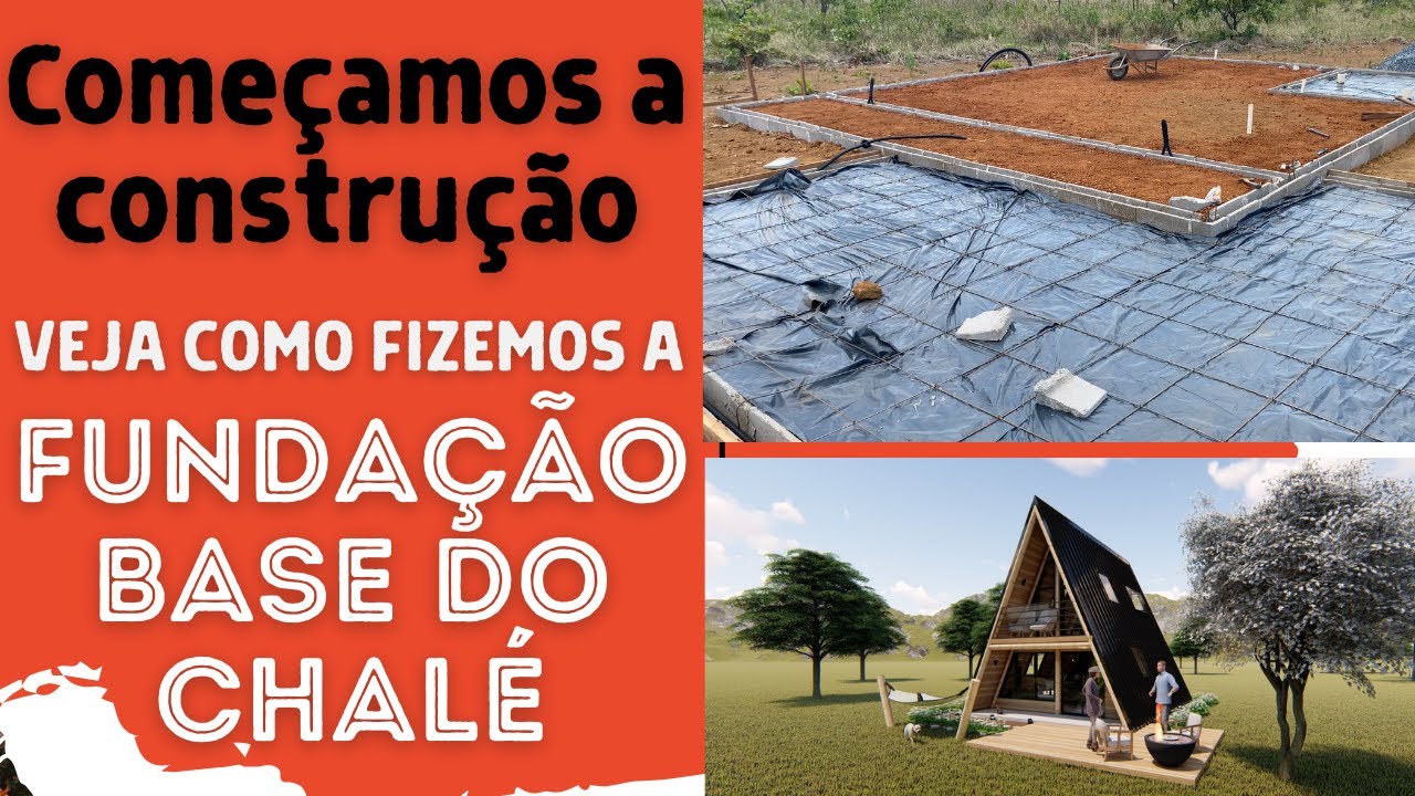 PASSO A PASSO DA FUNDAÇÃO BASE DO CHALÉ SUÍÇO A-FRAME