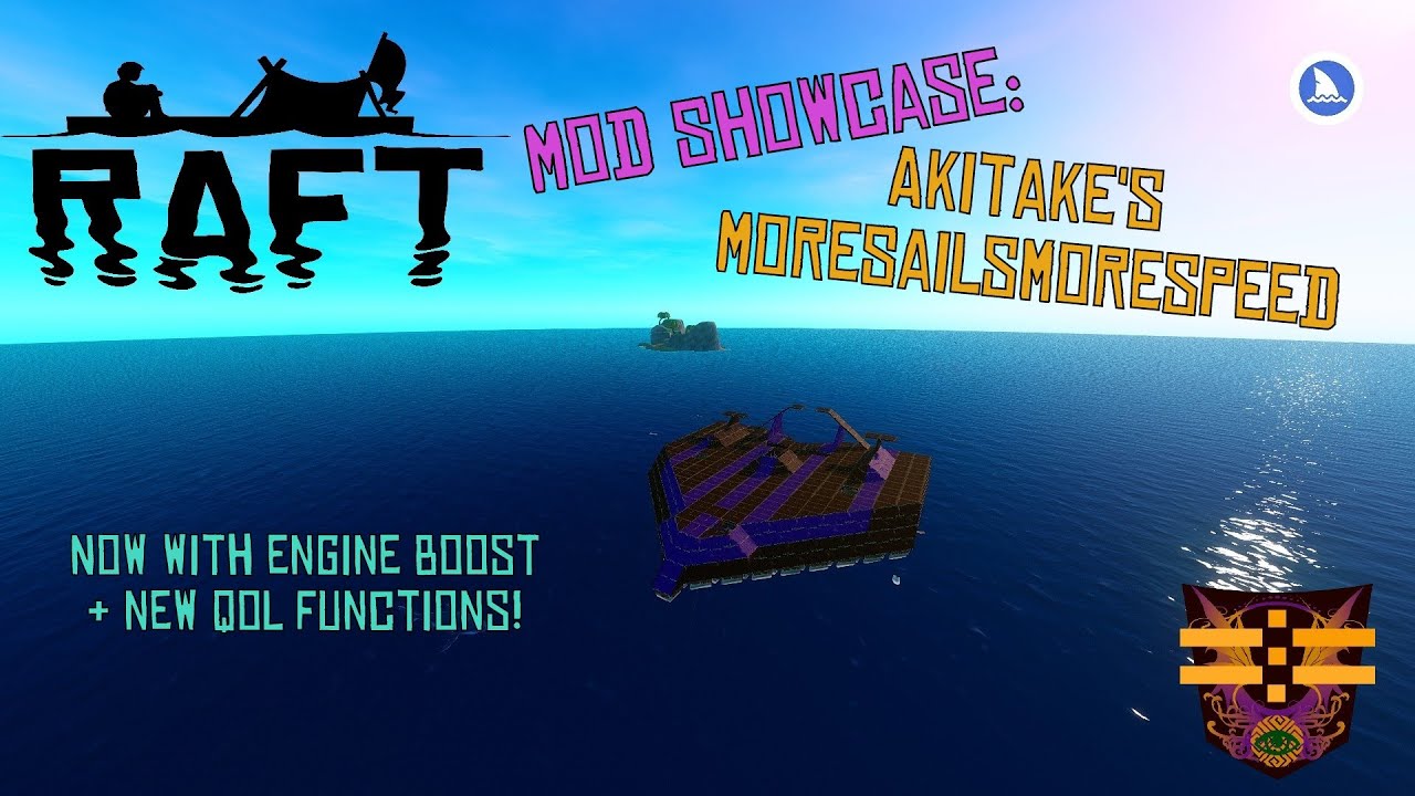 Raft - MoreSailsMoreSpeed - NEW! Engine Speed Multiplier