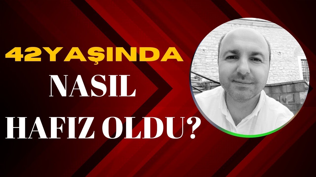 42 YAŞINDA NASIL HAFIZ OLDU? | HAFIZ İSMAİL YILMAZ
