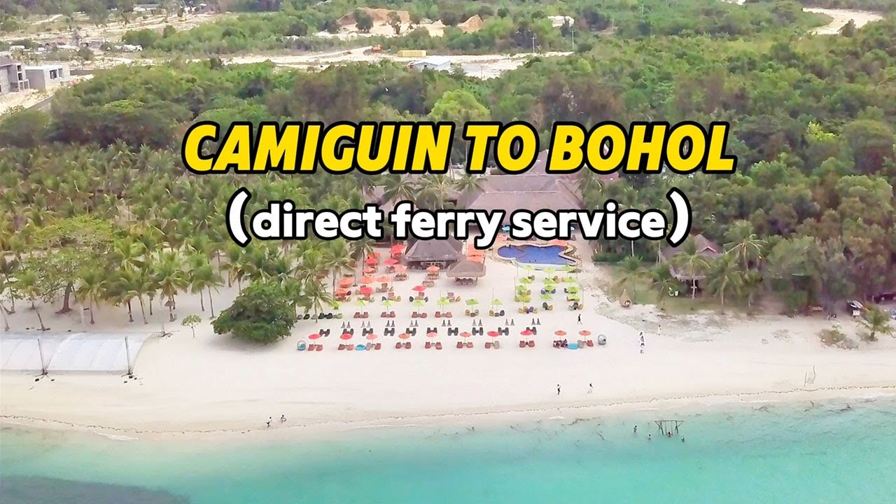 Camiguin to Bohol Ferry Travel + Schedule