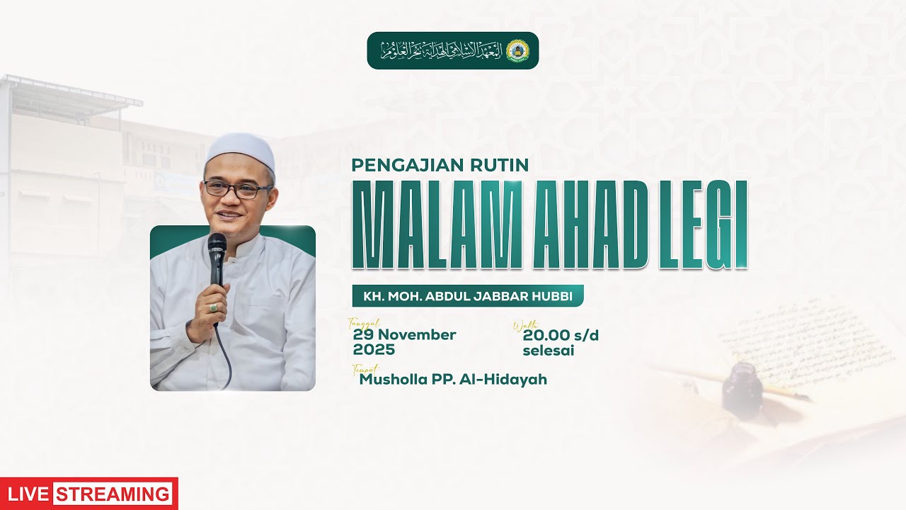 (Keutamaan Bersahabat Dengan Orang Sholih) Pengajian Rutin Malam Ahad Legi 29 November 2025