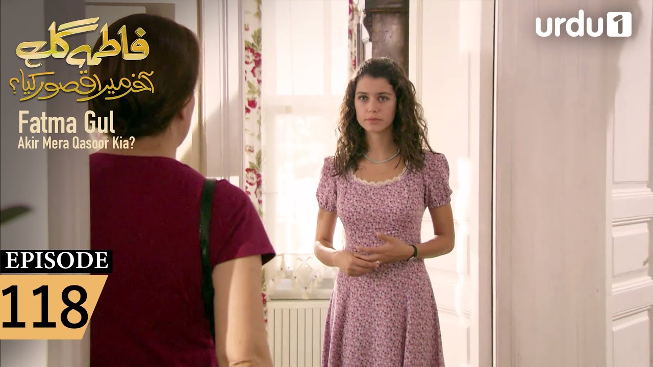 Fatma Gul | Episode 118 | Turkish Drama | 20 December 2025
