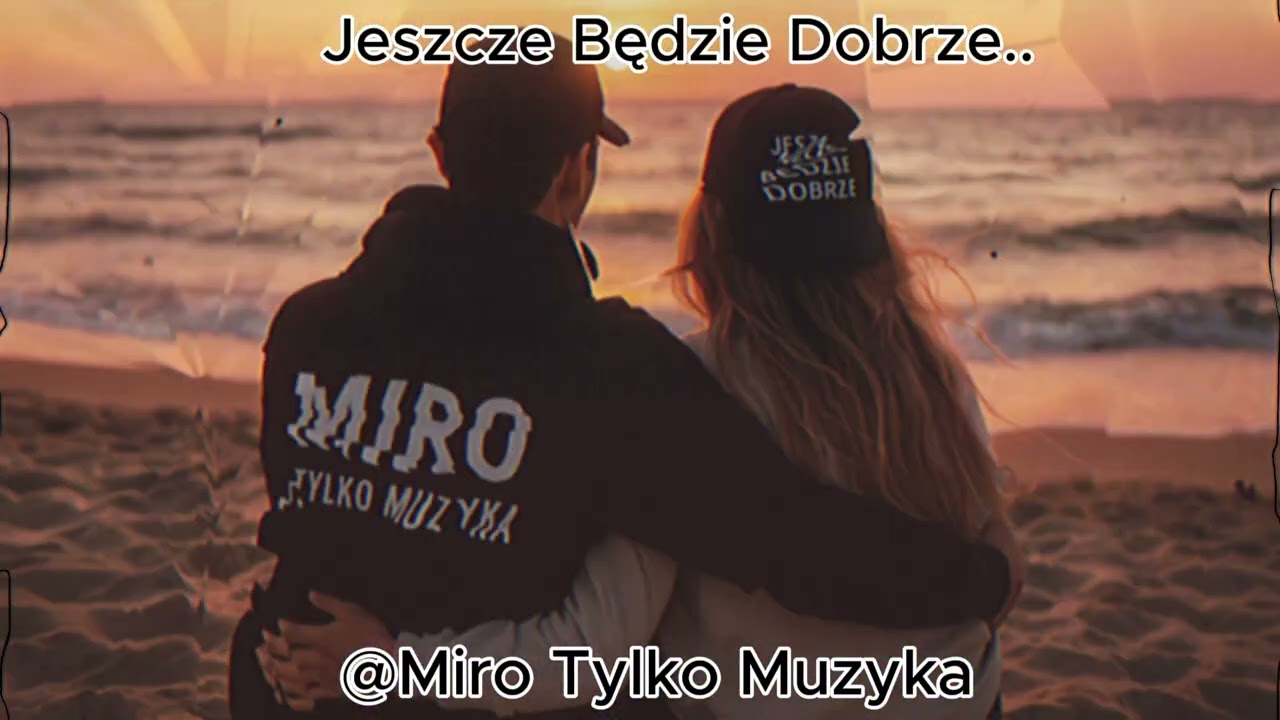Miro🪽 Jeszcze Będzie Dobrze