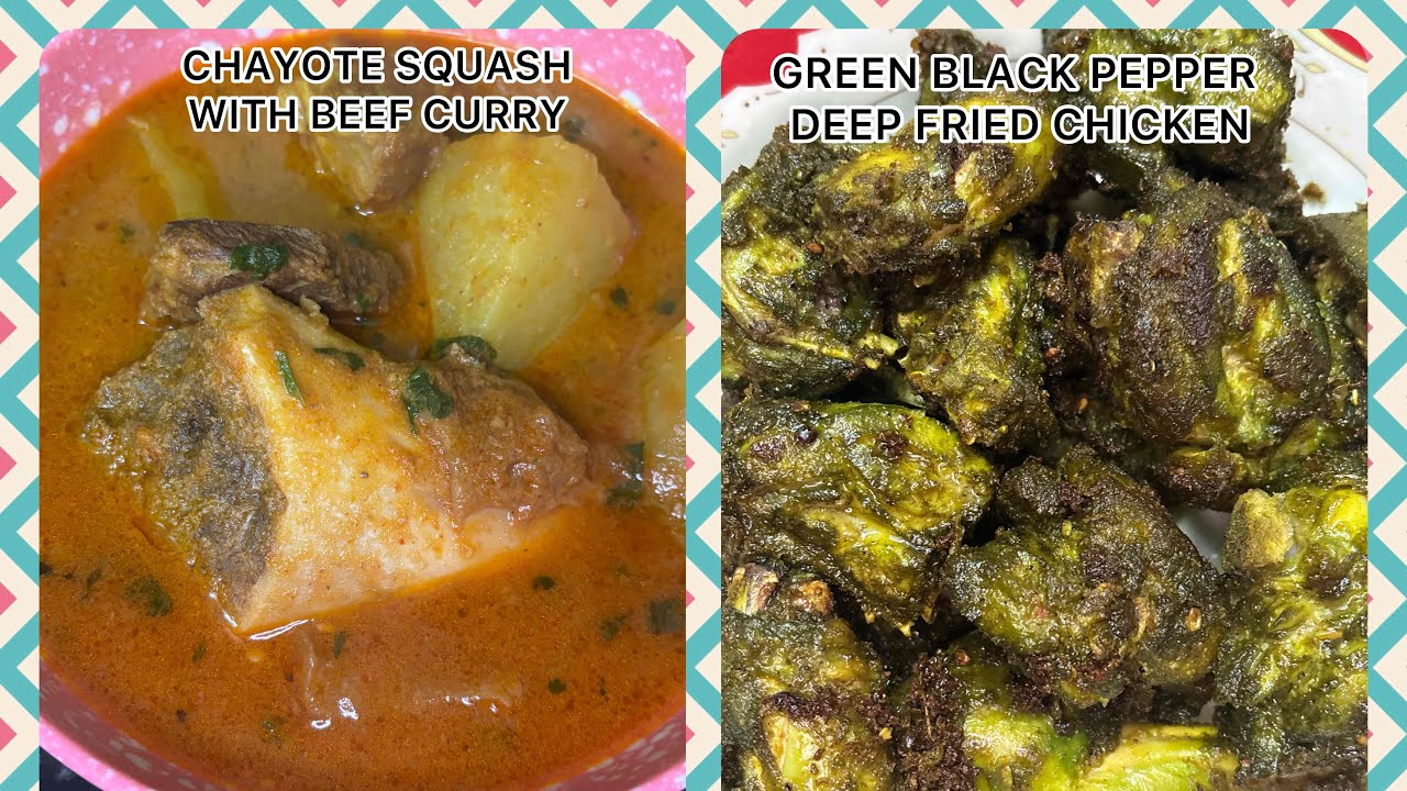 Alzamzam presents you the recipe of “CHAYOTE SQUASH WITH BEEF🥩CURRY AND GREEN BLACK PEPPER CHICKEN”