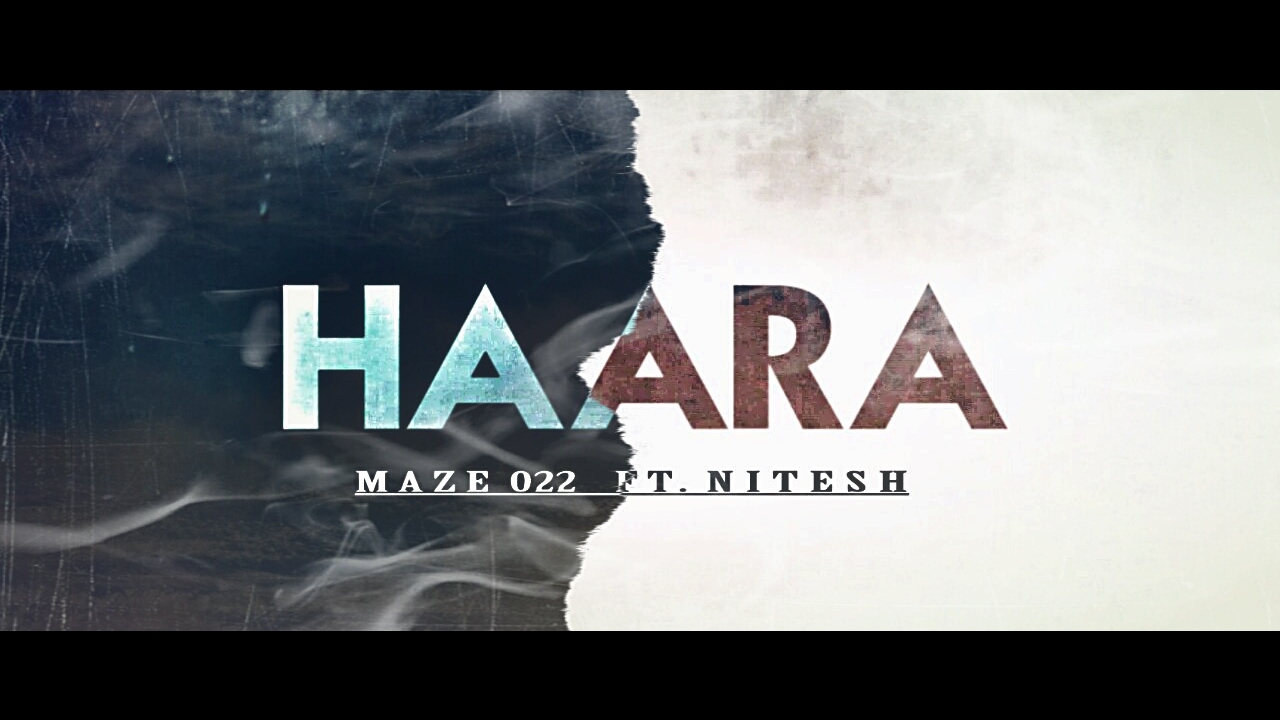 HAARA | Maze 022 feat Nitesh Pandey | Funk | Hindi Rap | Hip Hop Fusion