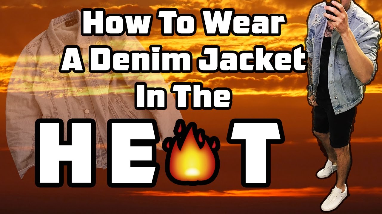 How To Wear A Denim Jacket In The Spring/Summer (When It's Really Hot)