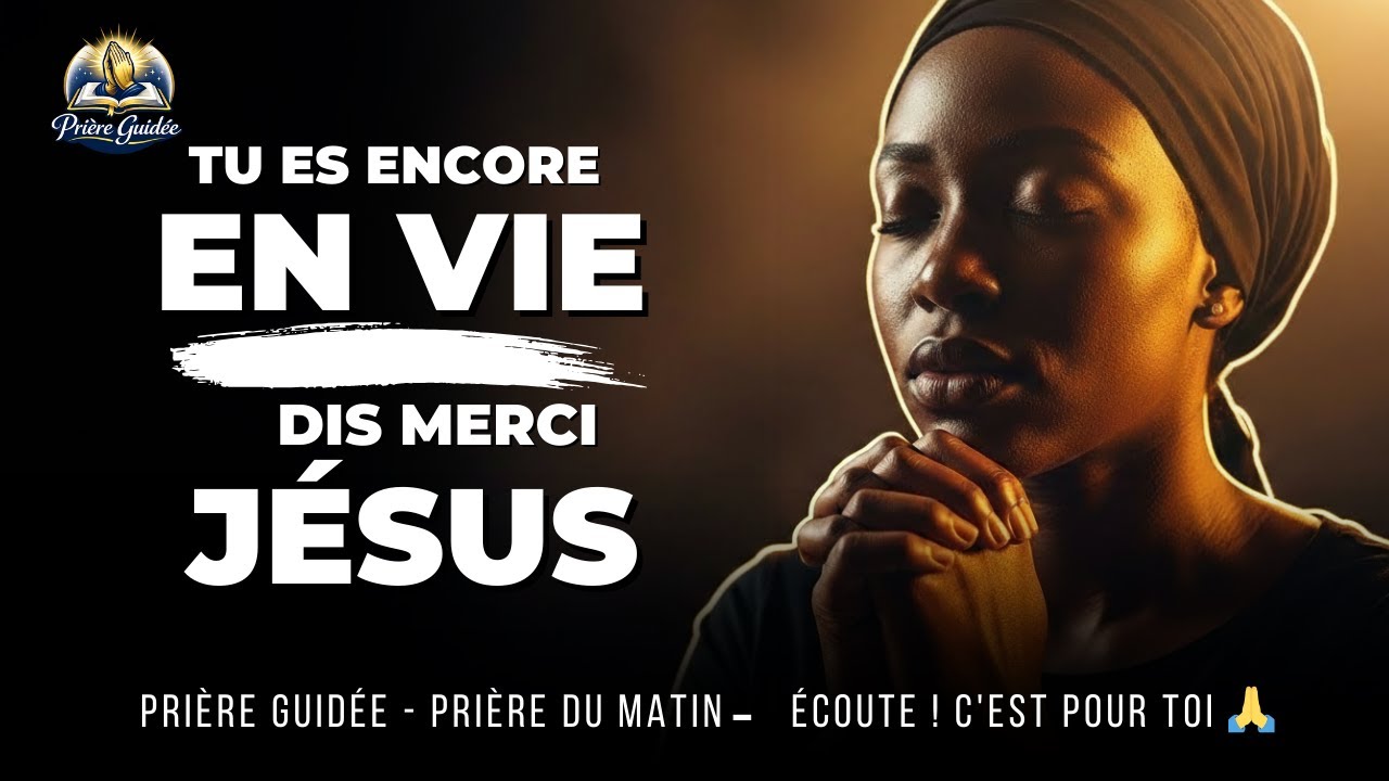 Prière Puissante de Remerciement à  à Jésus 🙏 Dis Merci   Psaume 103