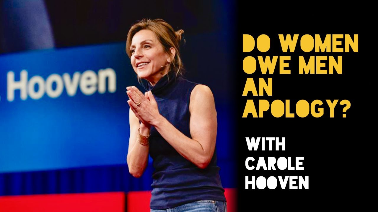 Do Women Owe Men An Apology? with Dr. Carole Hooven