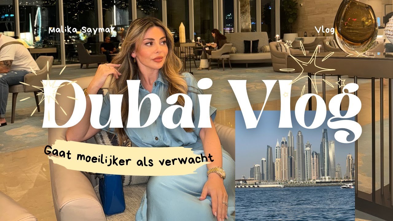 KEUZES MAKEN HEEL MOEILIJK IN DUBAI & NOG STEEDS GEEN WONING || VLOG # MALIKA SAYMAK