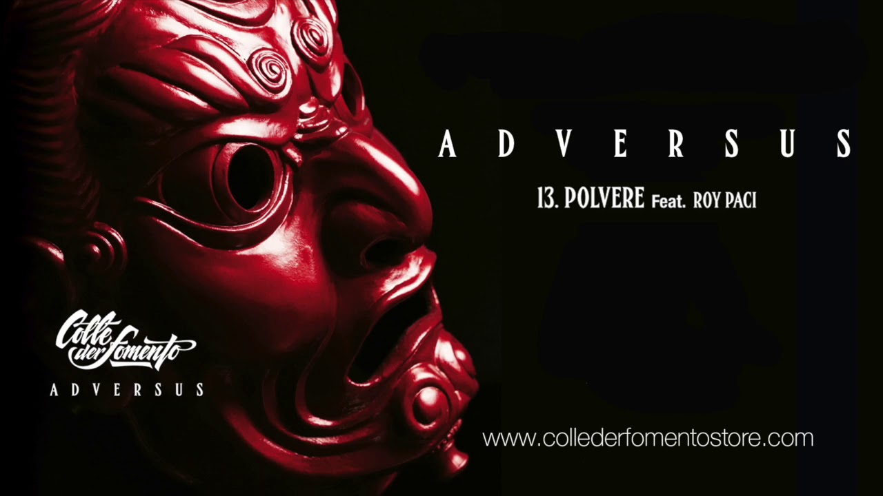 COLLE DER FOMENTO Feat. ROY PACI - Polvere