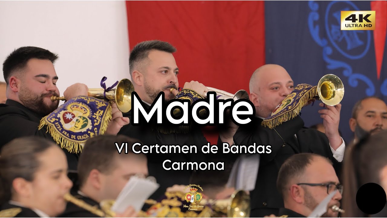 [4K] MADRE | VI CERTAMEN DE BANDAS 2026 | CARMONA