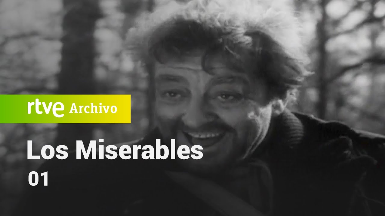 Los Miserables: Capítulo 1 | RTVE Archivo