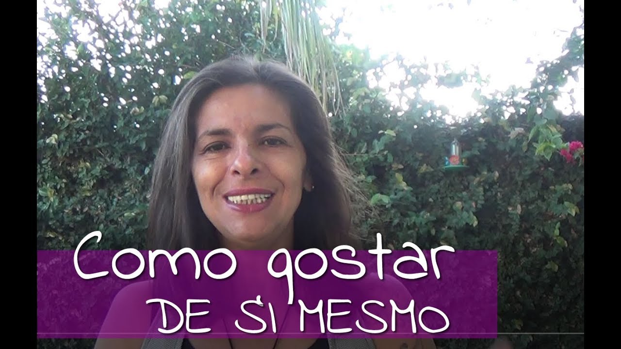 Como Gostar de Si mesmo