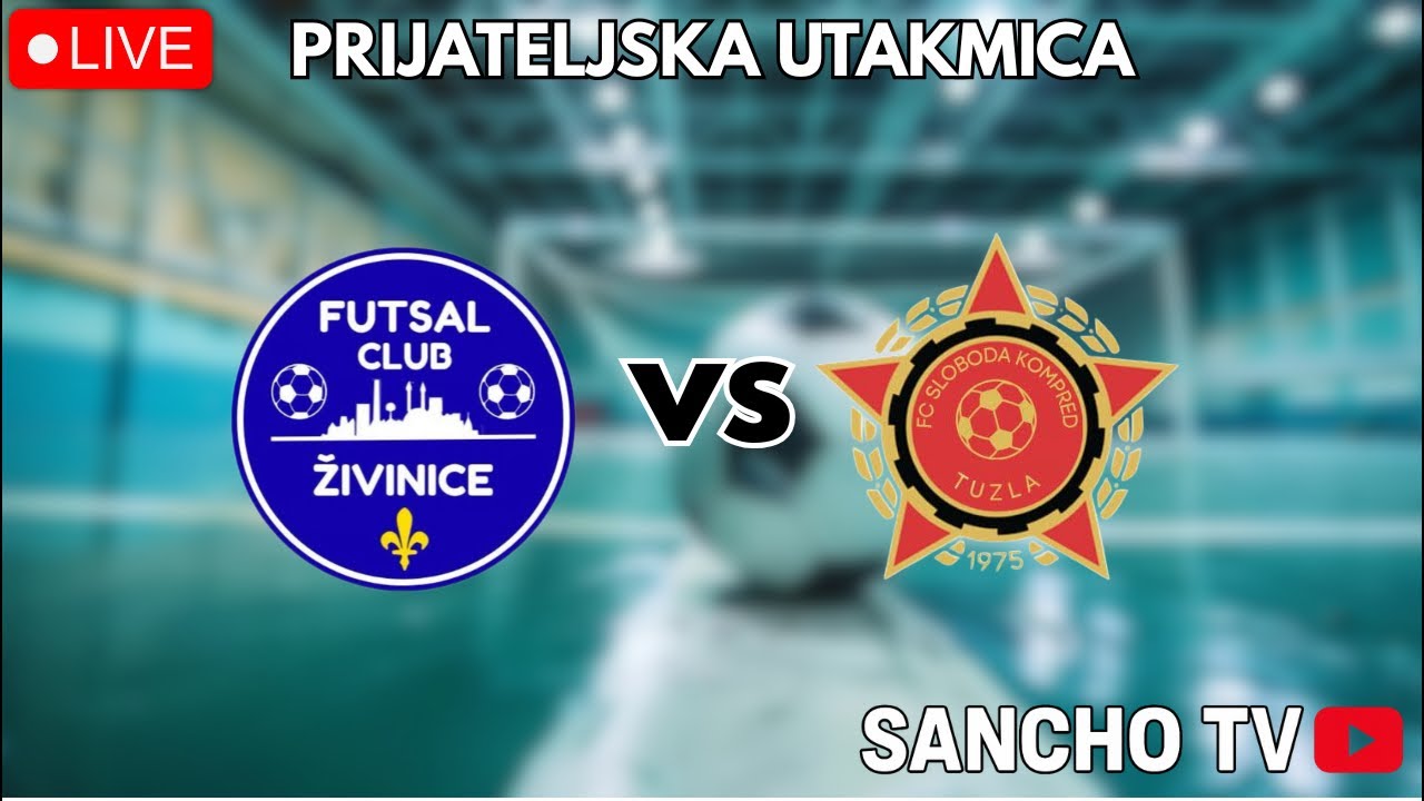 🔴 LIVE 🔴 FC Živinice - FC Sloboda Kompred | PRIJATELJSKA UTAKMICA ⚽️