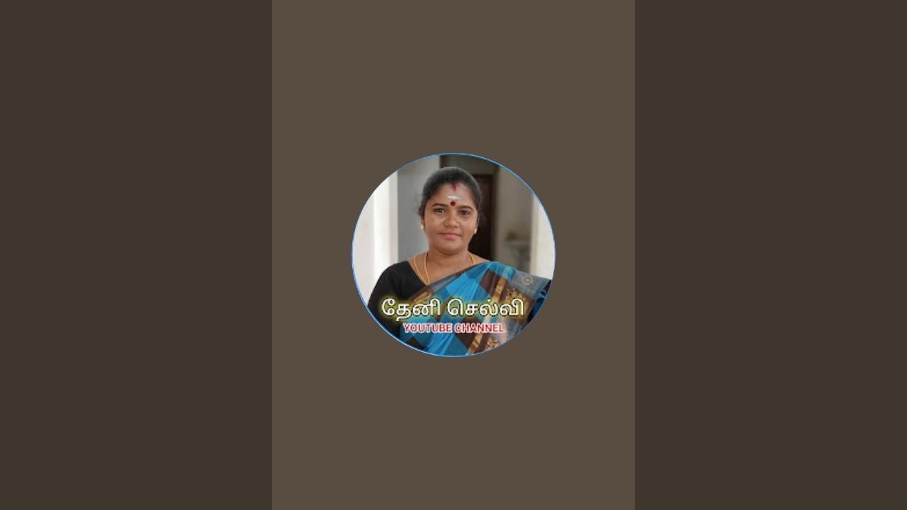 தேனி செல்வி is live!