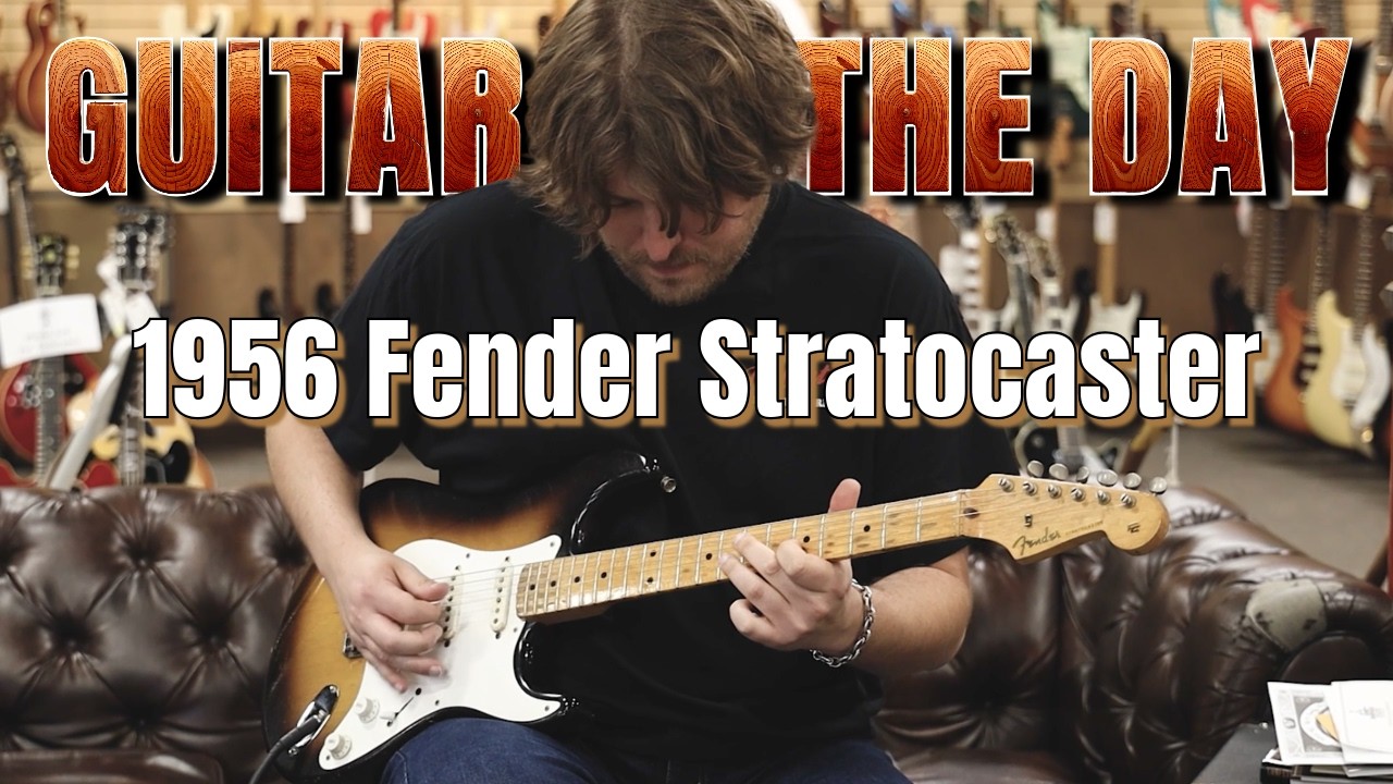 1956 Fender Stratocaster Sunburst | Guitar of the Day
